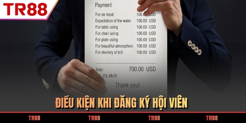 Điều kiện khi đăng ký hội viên