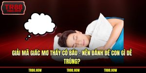Mơ Thấy Có Bầu