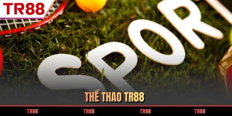 Thể thao TR88
