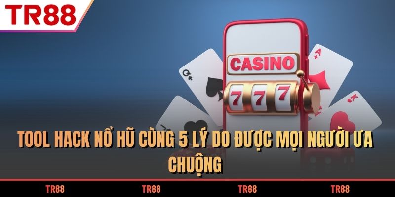 tool hack Nổ Hũ